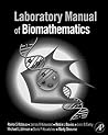 Laboratory Manual of Biomathematics