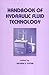 Handbook of Hydraulic Fluid Technology (Mechanical Engineering)
