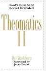 Theomatics II: God's Best-Kept Secret Revealed