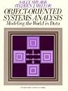 Object Oriented Systems Analysis: Modeling the World in Data Object Oriented Systems Analysis: Modeling the World in Data