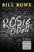 Rosie O'Dell by Bill Rowe