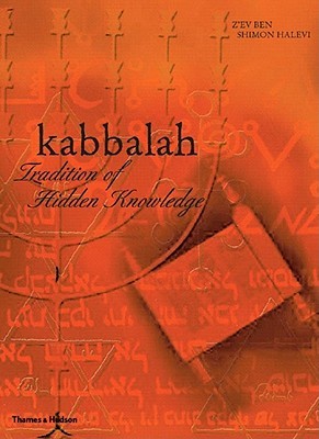 Kabbalah: Tradition of Hidden Knowledge (Paperback)