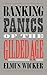 Banking Panics of the Gilded Age (Studies in Macroeconomic History)
