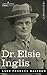 Dr. Elsie Inglis