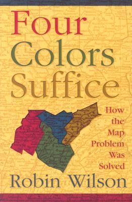Four Colors Suffice: How the Map Problem Was Solved (Paperback)