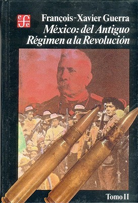 México: del antiguo régimen a la Revolución, II (Hardcover)