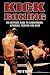 Kick Boxing: The Ultimate G...