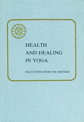 Health and Healing in Yoga (Paperback)