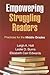 Empowering Struggling Readers: Practices for the Middle Grades (Solving Problems in the Teaching of Literacy)