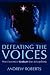Defeating the Voices - How ...