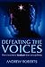 Defeating the Voices - How I Learned to Graduate from Schizophrenia