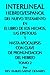 Interlineal hebreo/español del Nuevo Testamento, tomo 2, en el Libro de los Hechos, las Epístolas y hasta Apocalipsis