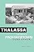Thalassa: One Week in a Pro...