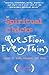 The Spiritual Chicks Question Everything by Tami Coyne