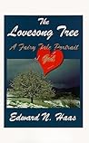The Lovesong Tree: A Fairy Tale Portrait of God