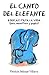 Canto Del Elefante Educar Para La Vida (Spanish Edition)