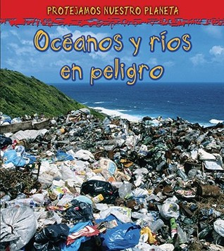 Oceanos y Rios Contaminados (Paperback)