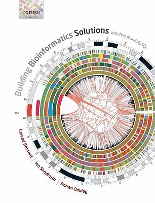 Building Bioinformatics Solutions: with Perl, R and MySQL (Paperback)
