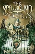 The Spellbound Hotel
