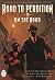 Road to Perdition 2: On the...