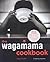 The Wagamama Cookbook [With...