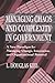 Managing Chaos and Complexity in Government: A New Paradigm for Managing Change, Innovation, and Organizational Renewal