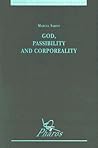 God, Passibility and Corporeality (Studies in Philosophical Theology)