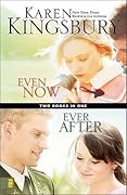 Even Now / Ever After