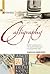 Calligraphy: Expert Answers to the Questions Every Calligrapher Asks (Art Answers)