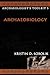 Archaeobiology (Archaeologist's Toolkit, Vol. 5)
