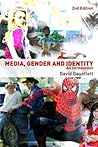 Media, Gender and Identity Media, Gender and Identity