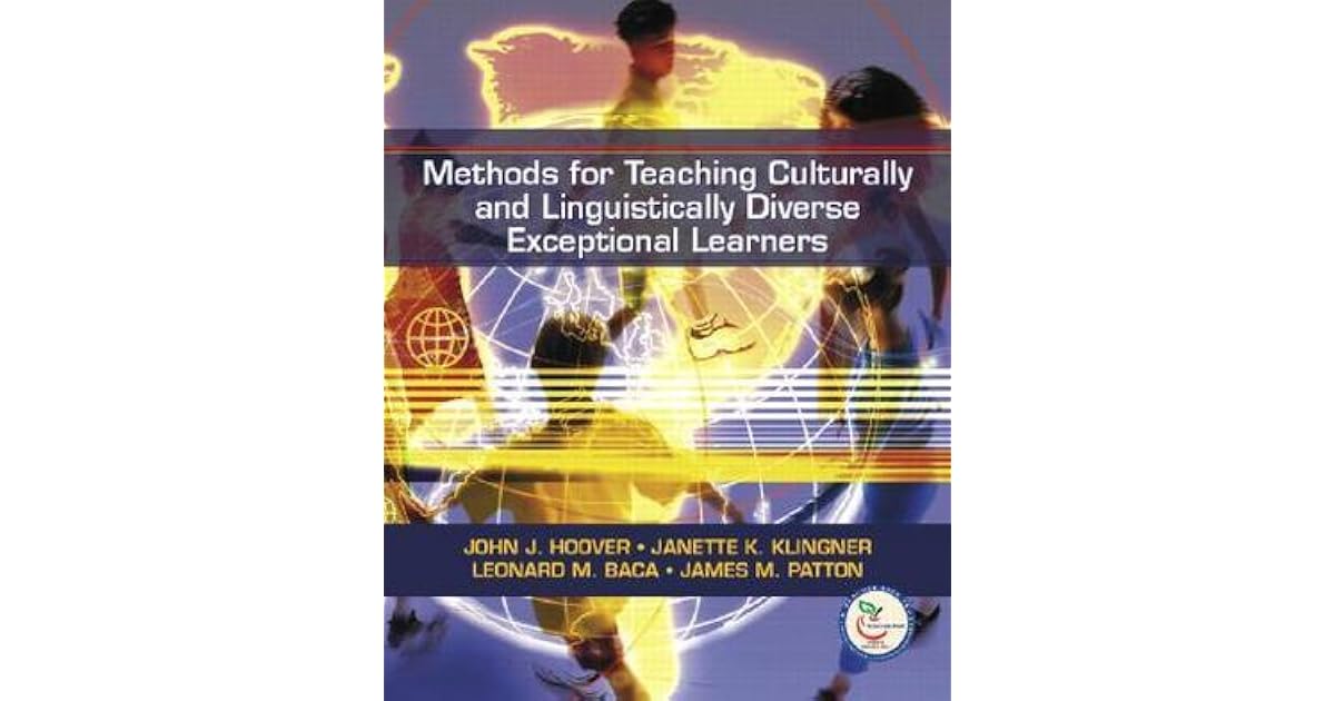 Methods For Teaching Culturally And Linguistically Diverse Exceptional