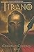 Tirano (Tyrant, #1)