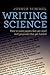 Writing Science: How to Write Papers That Get Cited and Proposals That Get Funded