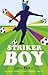 Striker Boy by Jonny Zucker