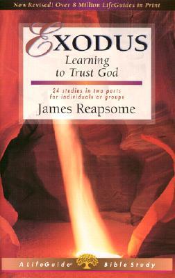 Exodus: Learning to Trust God (LifeGuide Bible Studies)