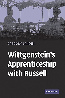 Wittgenstein's Apprenticeship with Russell (Hardcover)