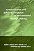 Communication and Public Participation in Environmental Decision Making (Communication Studies)