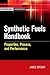 Synthetic Fuels Handbook: Properties, Process, and Performance (McGraw-Hill Handbooks)