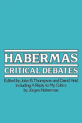 Habermas: Critical Debates (Paperback)