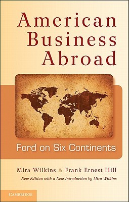 American Business Abroad: Ford on Six Continents (Paperback)