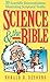 Science and the Bible: 30 Scientific Demonstrations Illustrating Scriptural Truths