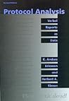 Protocol Analysis - Rev'd Edition: Verbal Reports as Data Protocol Analysis - Rev'd Edition: Verbal Reports as Data
