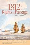 1812: Rights of Passage (War of 1812 Trilogy)