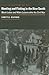 Hunting and Fishing in the New South: Black Labor and White Leisure after the Civil War (The Johns Hopkins University Studies in Historical and Political Science, 126)