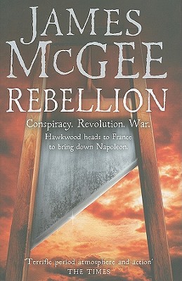 Rebellion (Matthew Hawkwood, #4)