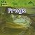 Frogs (Amazing Animals)