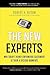 The New Experts by Robert H. Bloom