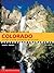 100 Classic Hikes Colorado