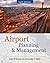 Airport Planning and Management by Alexander T. Wells